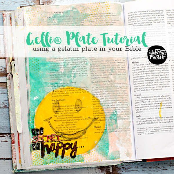 mixed media tutorial using a Gelli® Plate in your Bible