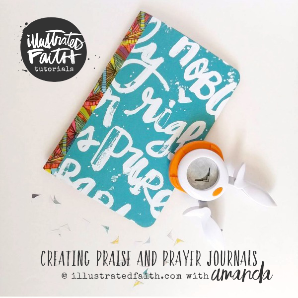 tutorial by Amand Cabrera - creating a praise and prayer journal using Illustrated Faith Whatever Is Lovely and Genesis Collections by Bella Blvd