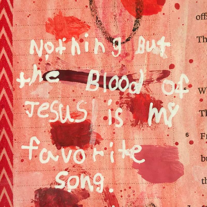 Illustrated Faith mixed media art journaling Bible - Nothing but the Blood hymn - White as Snow by Gina Mazane