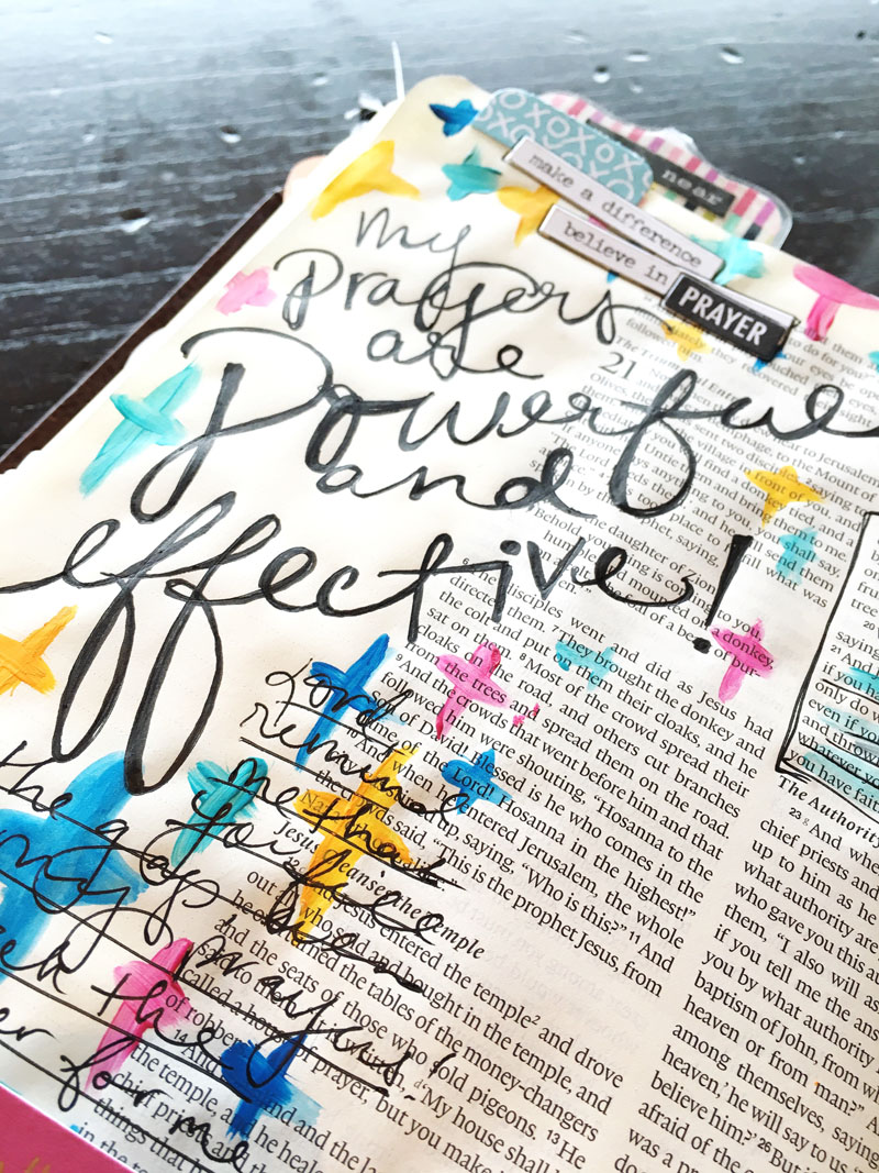 Bailey is reminding us that our prayers are powerful and effective and how she's been illustrating her faith in her Journaling Bible while traveling