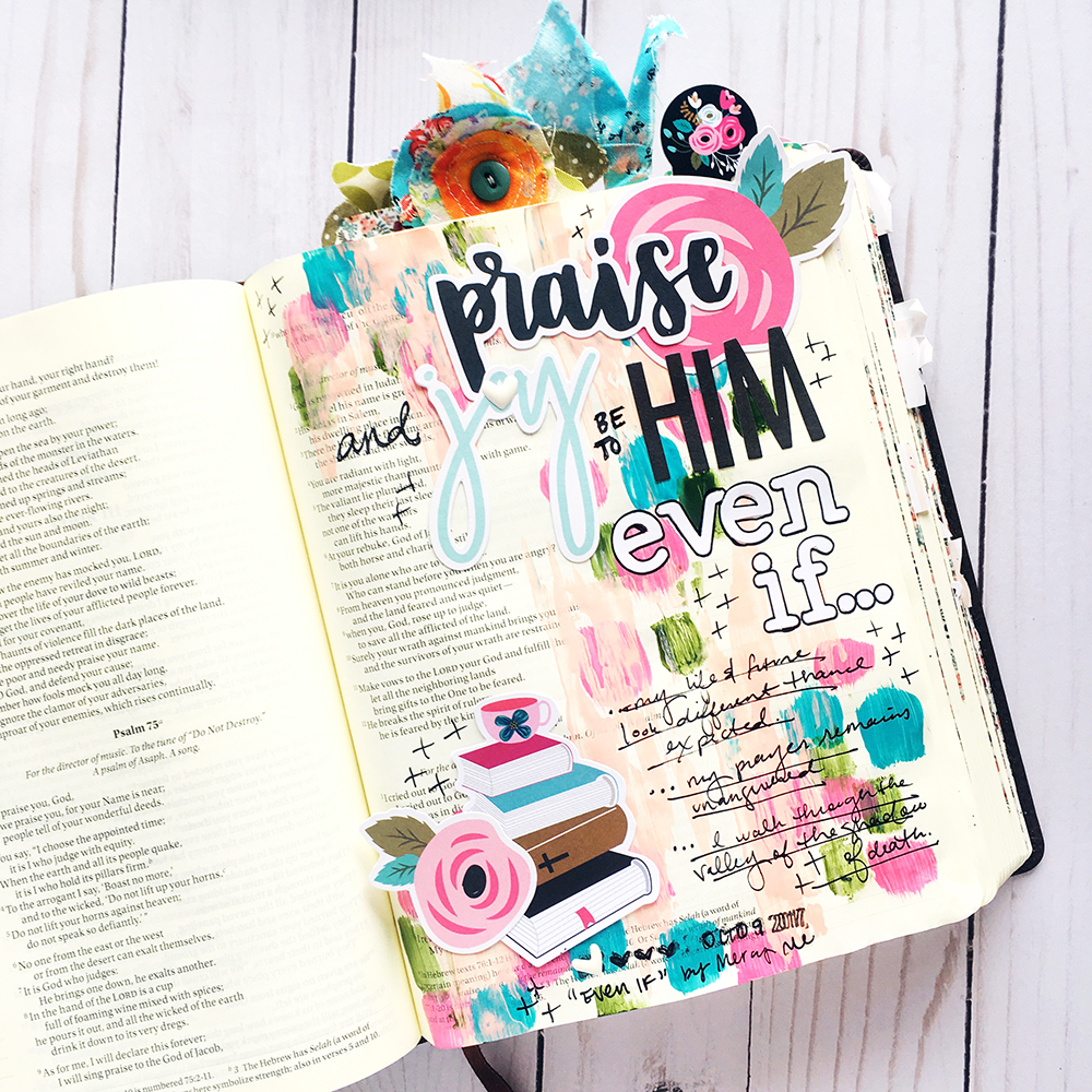 mixed media Bible journaling entry by Bailey Robert | Words of Worship: Even If
