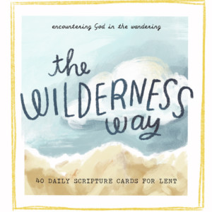 The Wilderness Way Lent Card Set