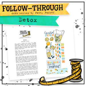 Detox | A Follow-Through Devotional