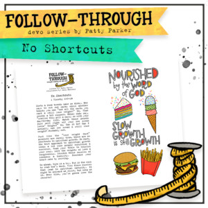 No Shortcuts | A Follow-Through Devotional