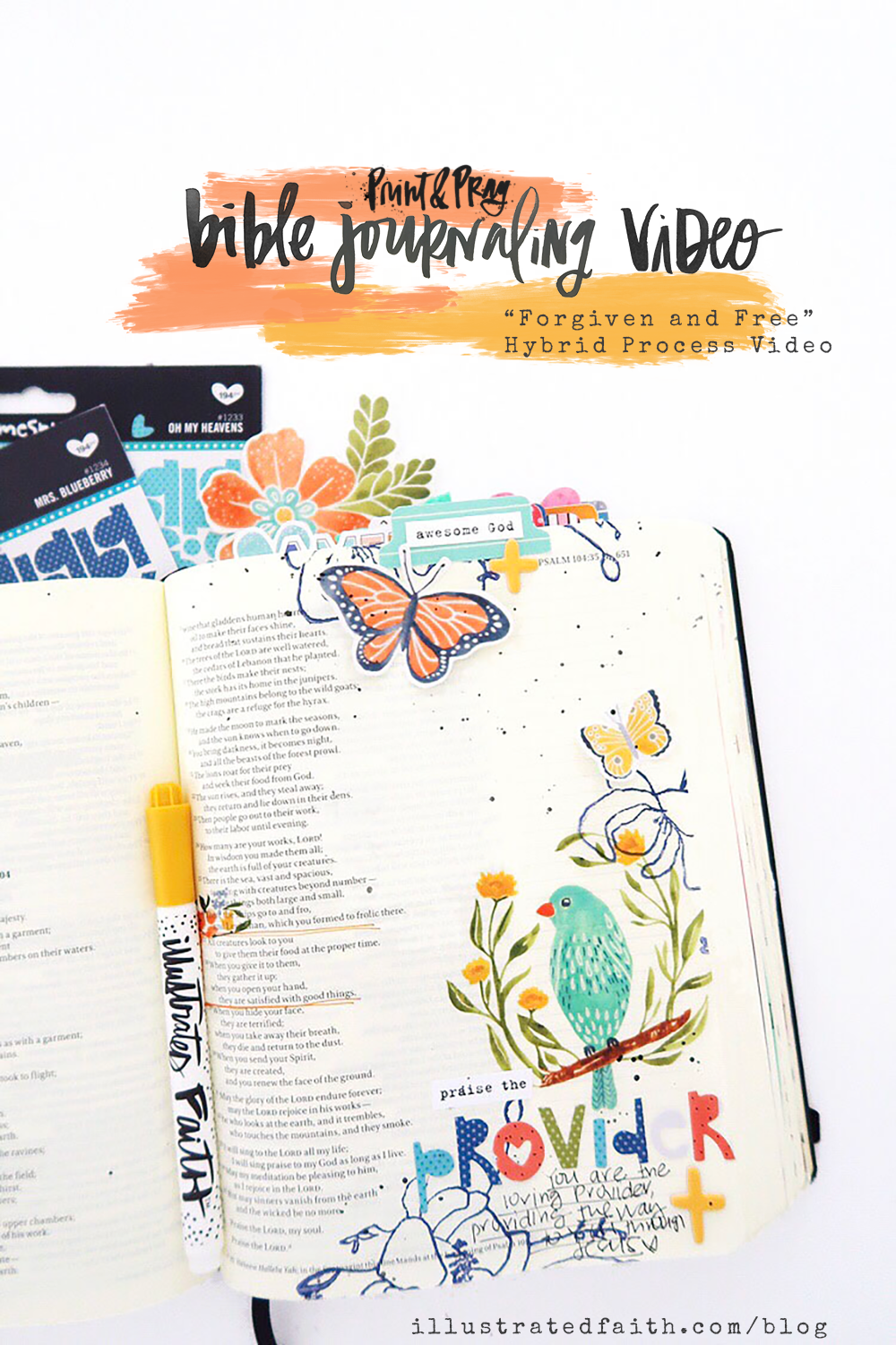 Print and Pray Hybrid Bible Journaling Process Video by Jillian aka Hello Jillsky | Forgiven and Free | Psalm 104