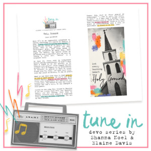 Tune In Series: Holy Ground