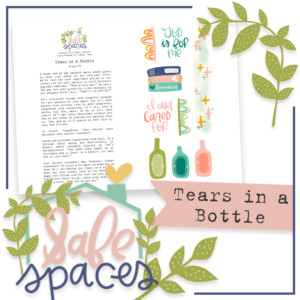Tears in a Bottle | A Safe Spaces Devotional