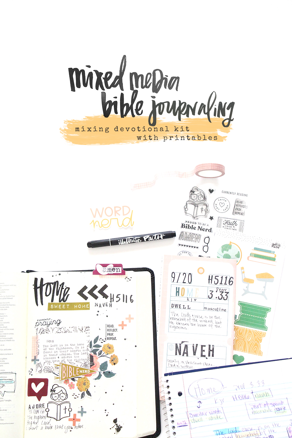 Mixed Media Bible Journaling - mixing the devotional kit with digital printables by Bekah Lynn aka Simply Bekah | Word Nerd Devotional Kit and Print & Pray digital printables | Defining the word HOME