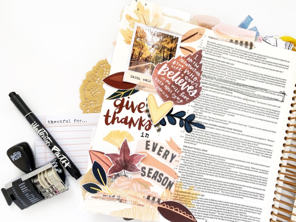 Print and Pray Bible Journaling by Becca Jensen | Give Thanks in Every Season | John 11:25