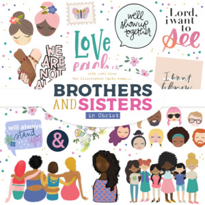 Brothers And Sisters In Christ