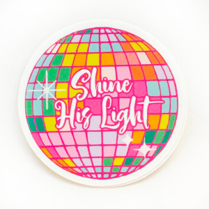 Vinyl Sticker | Shine His Light