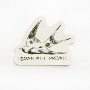 Vinyl Sticker | Heaven Will Prevail