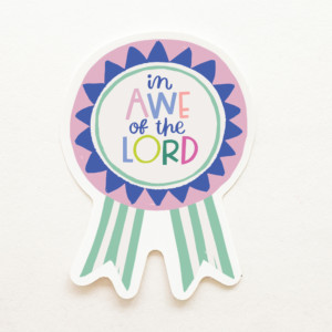 Vinyl Sticker | Awe of the Lord