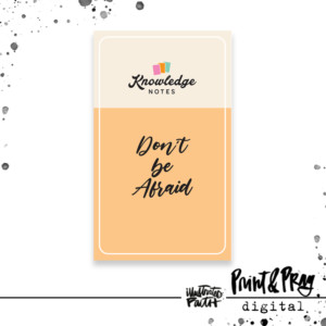 Knowledge Notes: Do Not Be Afraid