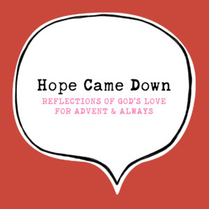 Hope Came Down (Digital)